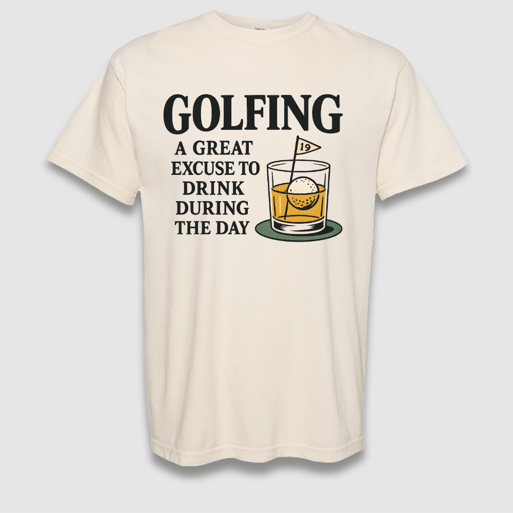 A Great Excuse T Shirt