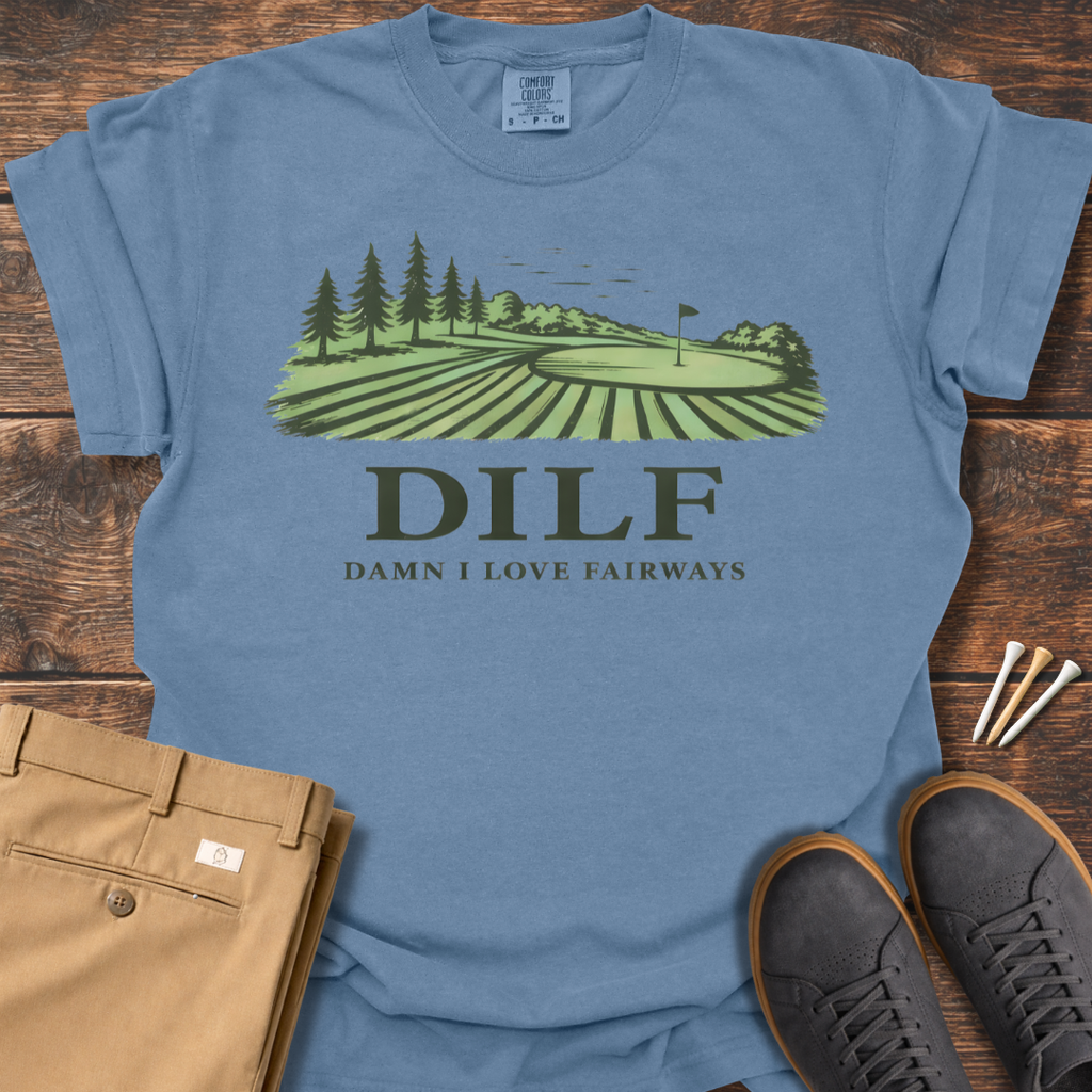 DILF T Shirt