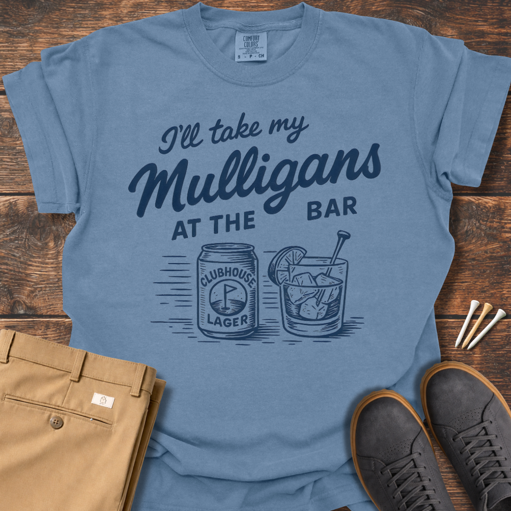 Take My Mulligans T Shirt