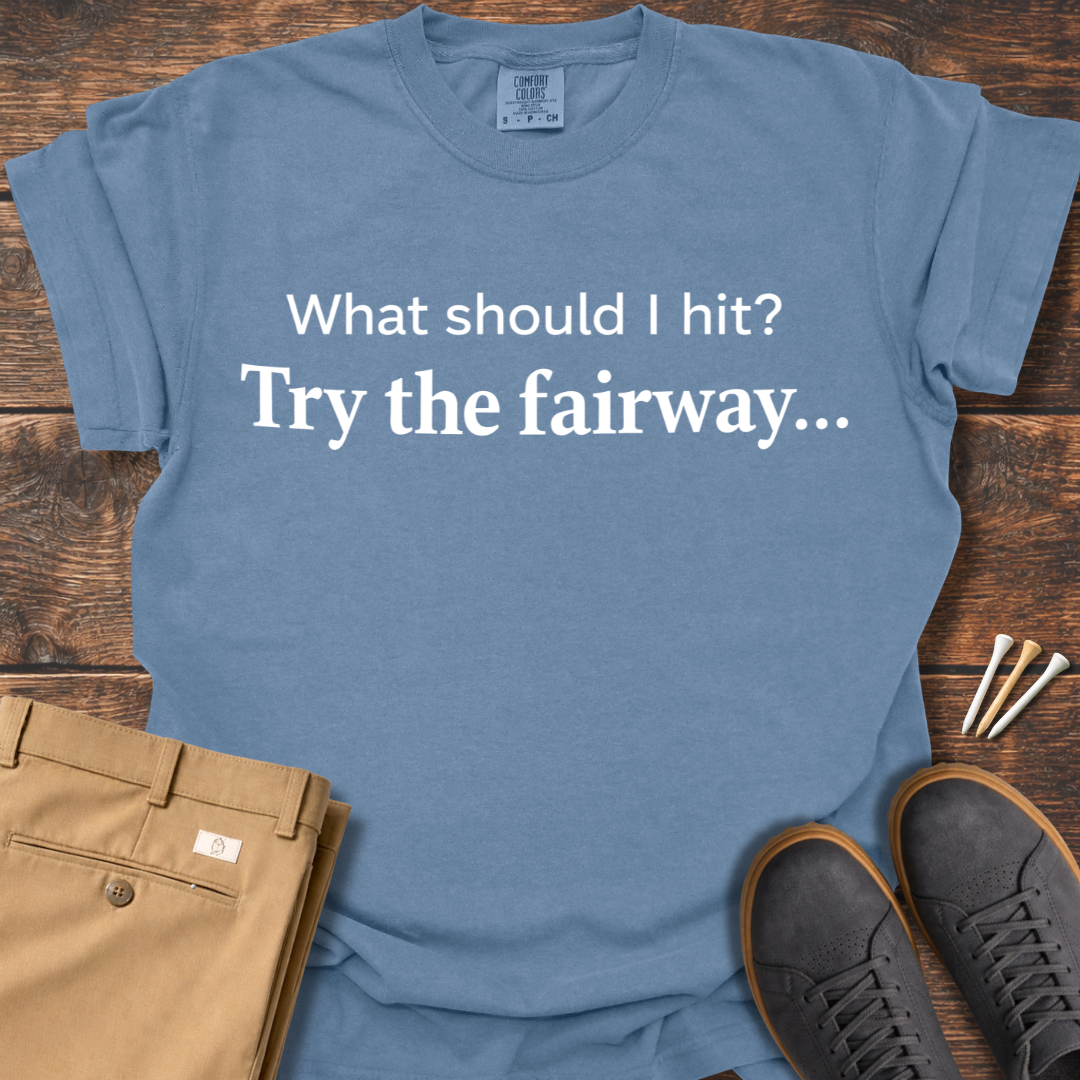 Try The Fairway T Shirt