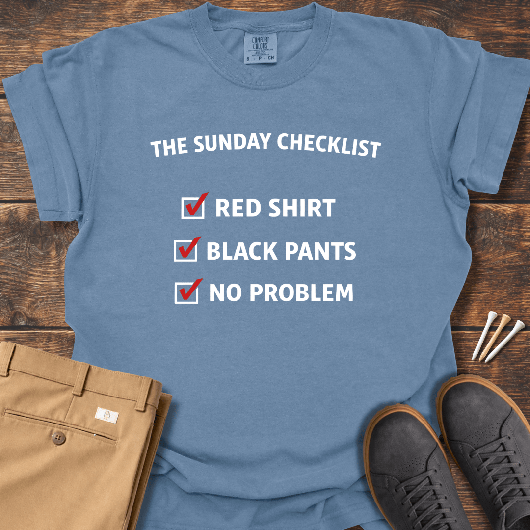 Sunday Checklist T Shirt