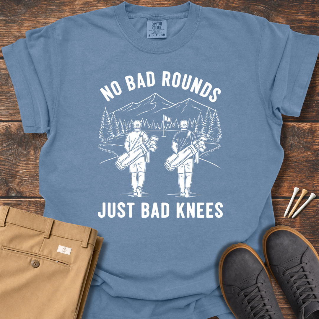 No Bad Rounds T Shirt