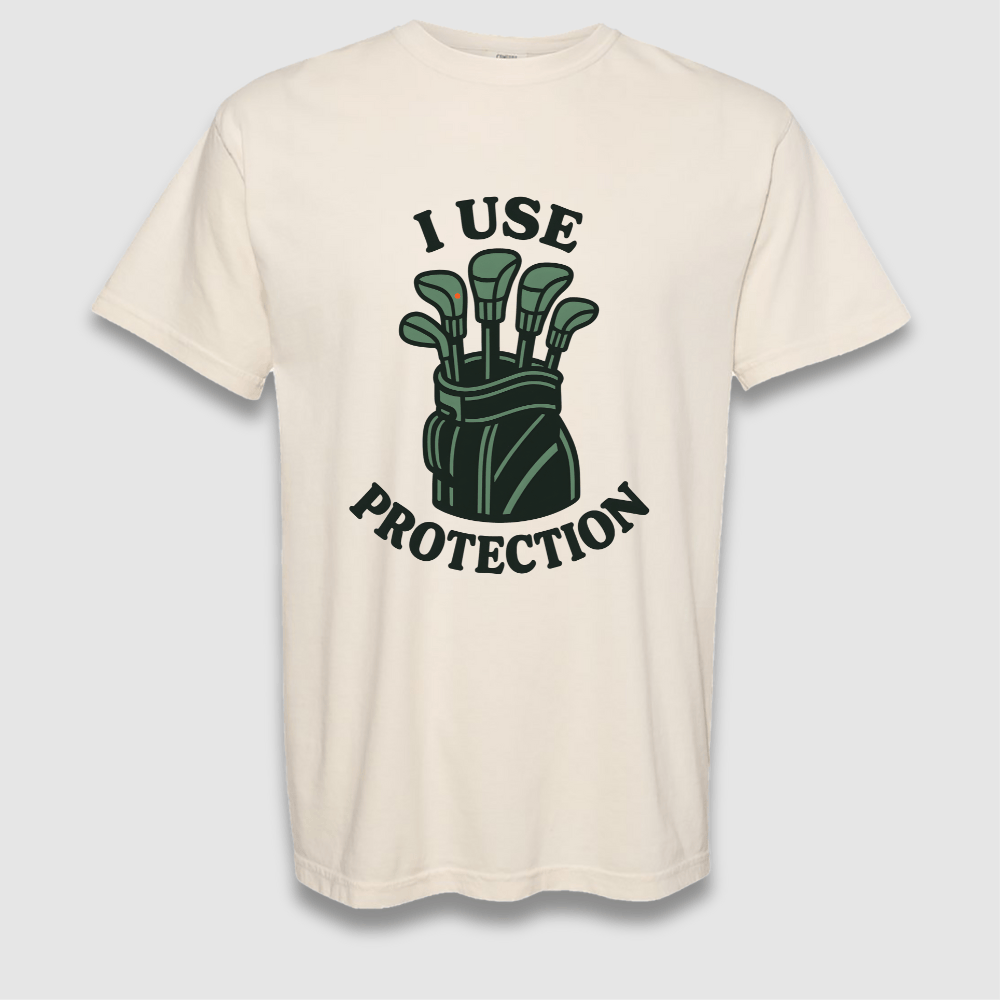 I Use Protection T Shirt