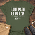 Cart Path Only T Shirt