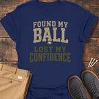 Found My Ball T Shirt