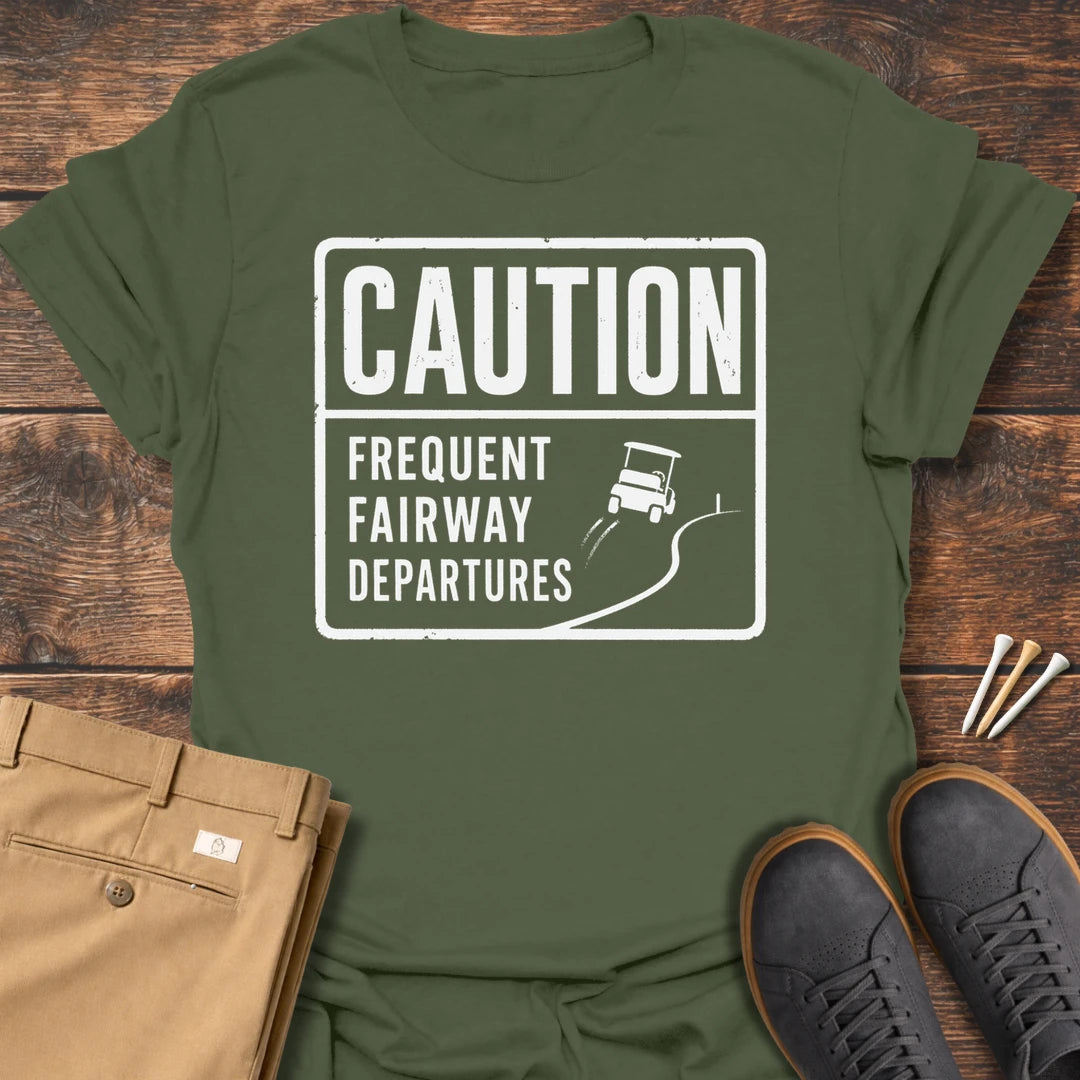 Frequent Fairway Depatures T Shirt