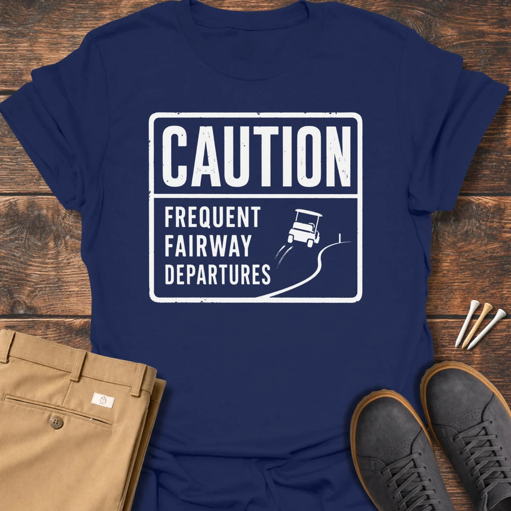 Frequent Fairway Depatures T Shirt