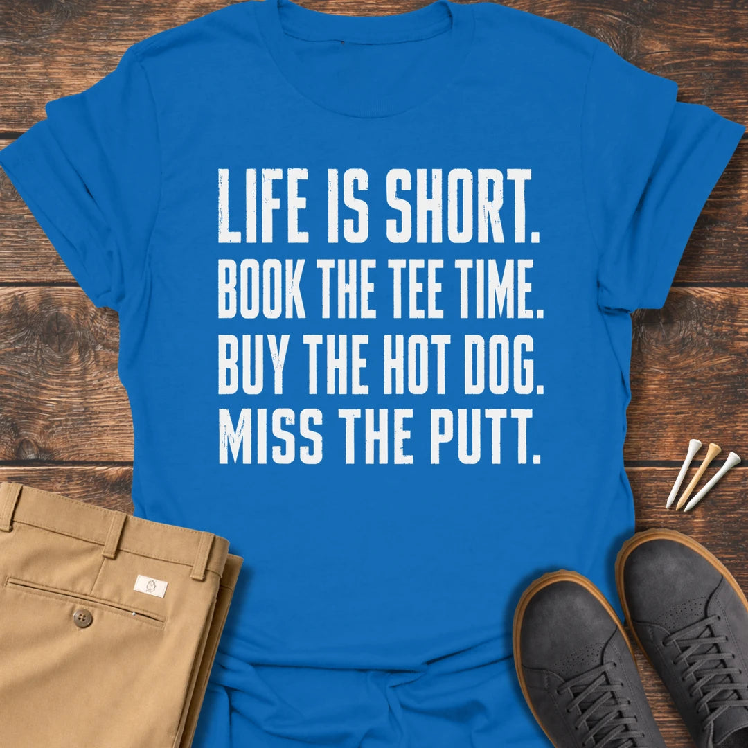 Life Is Short