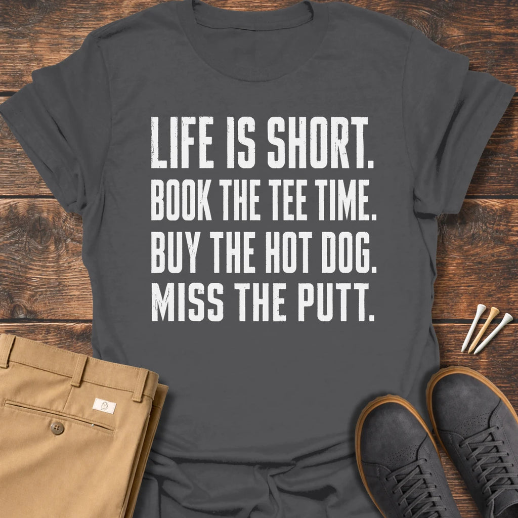 Life Is Short