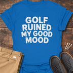 My Good Mood T Shirt