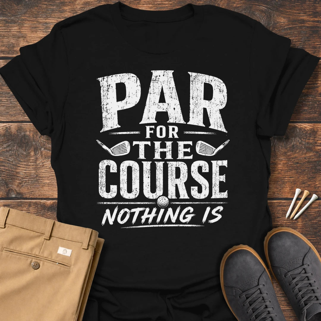 Nothing Is T Shirt