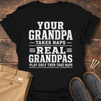 Real Grandpas T Shirt