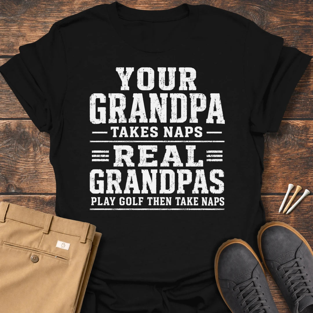 Real Grandpas T Shirt
