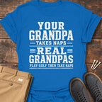 Real Grandpas T Shirt