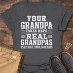 Real Grandpas T Shirt