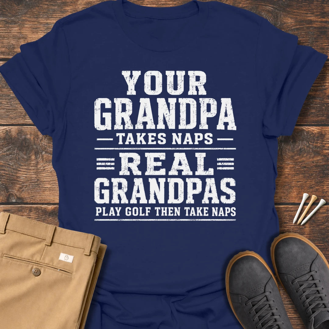Real Grandpas T Shirt
