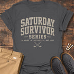 Saturday Survivor T Shirt