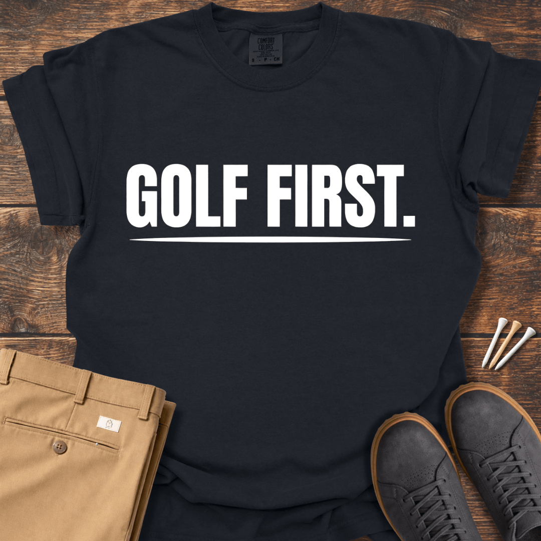 Golf First T Shirt