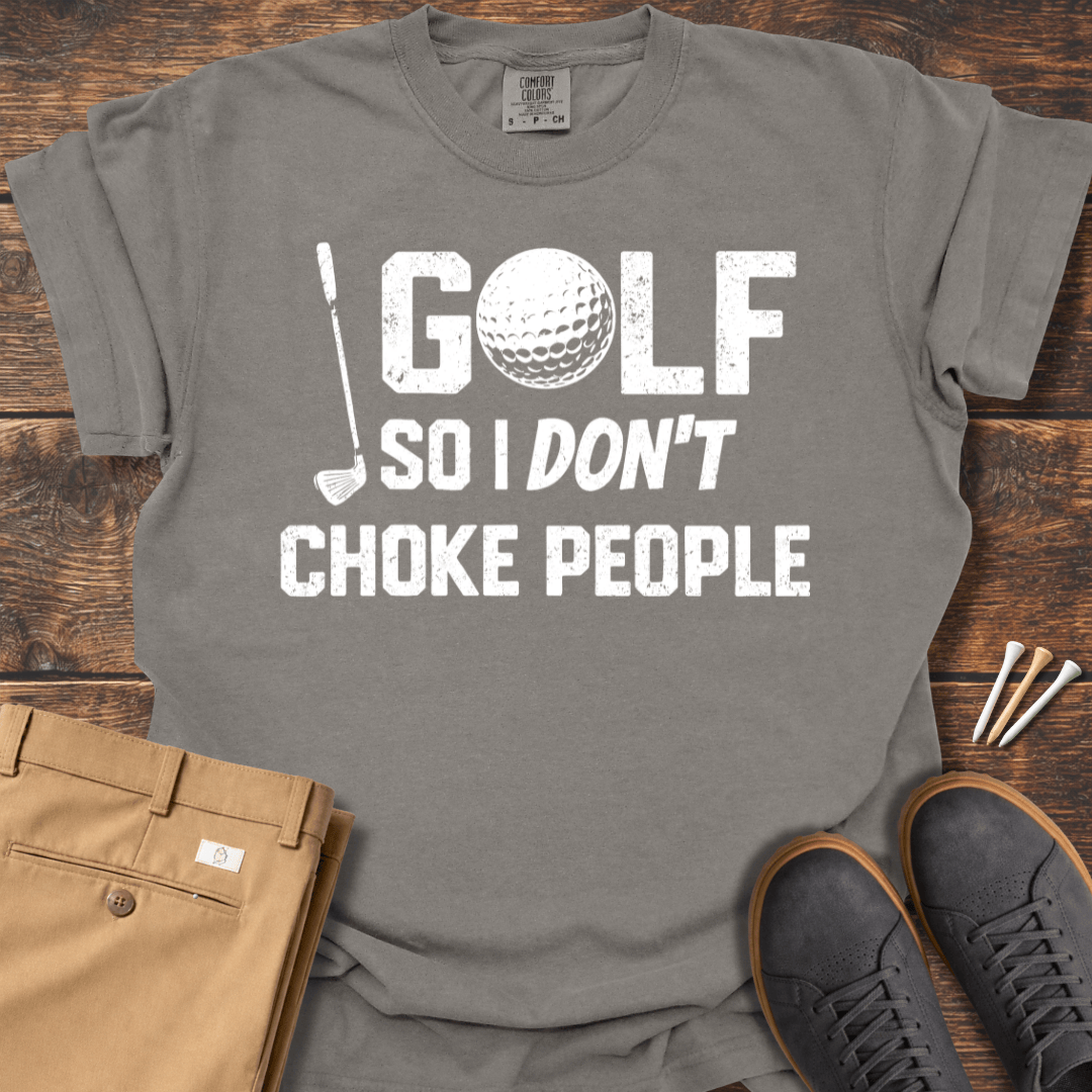 Don't Choke People T Shirt
