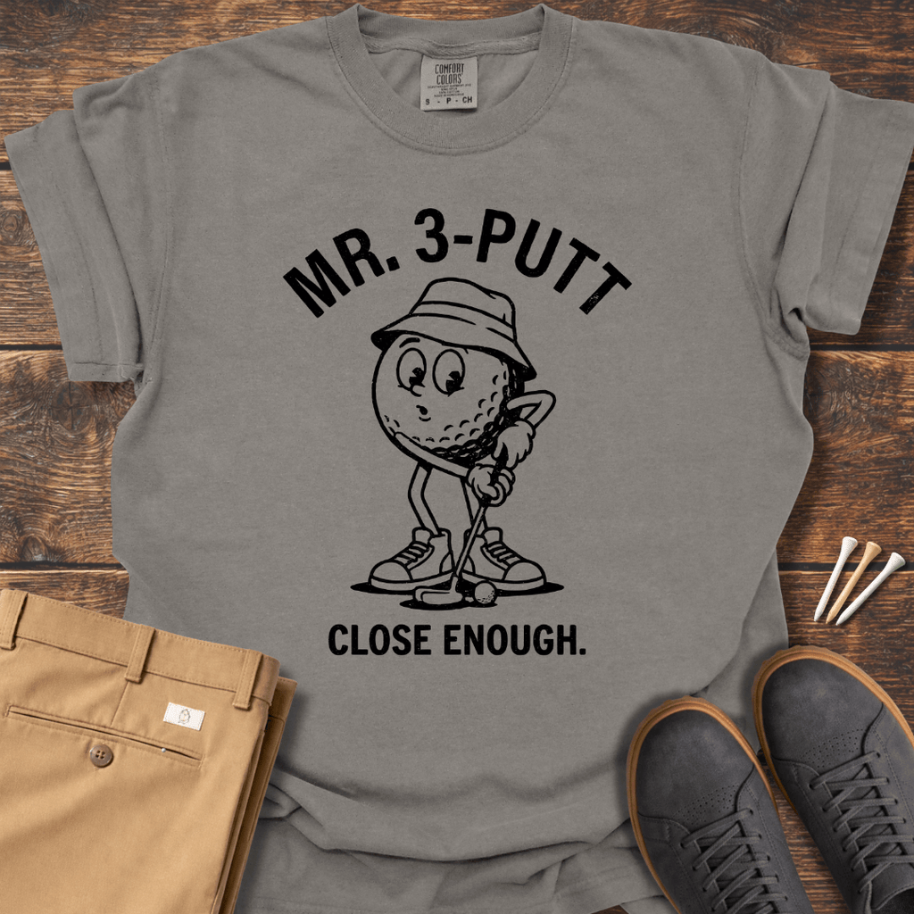Mr. 3 Putt T Shirt
