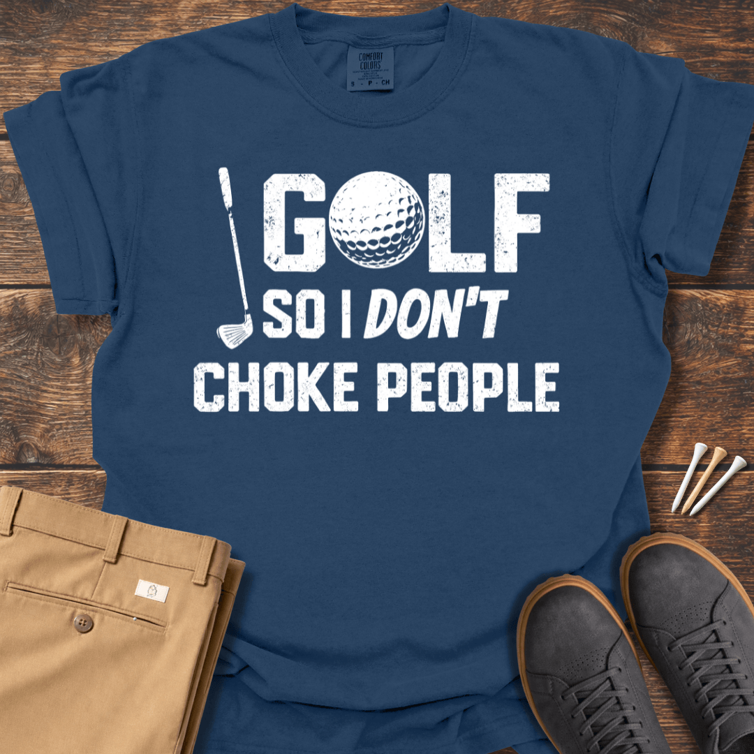 Don't Choke People T Shirt