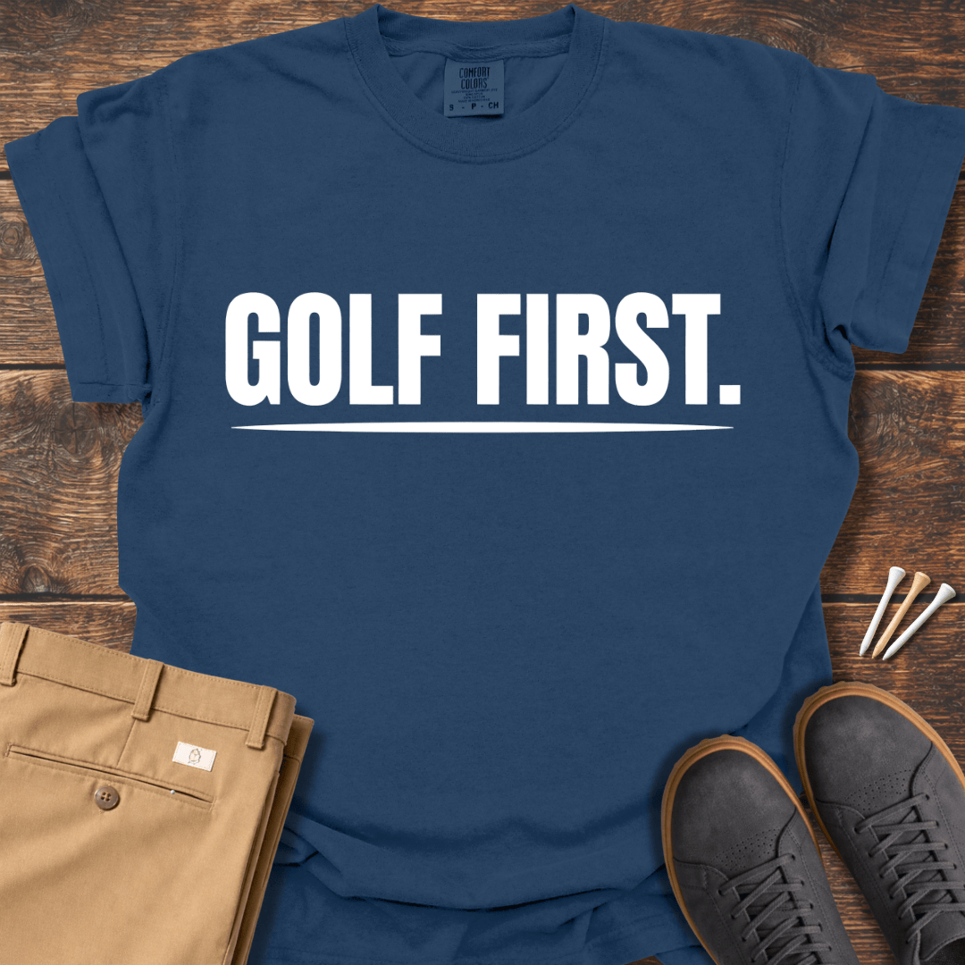 Golf First T Shirt