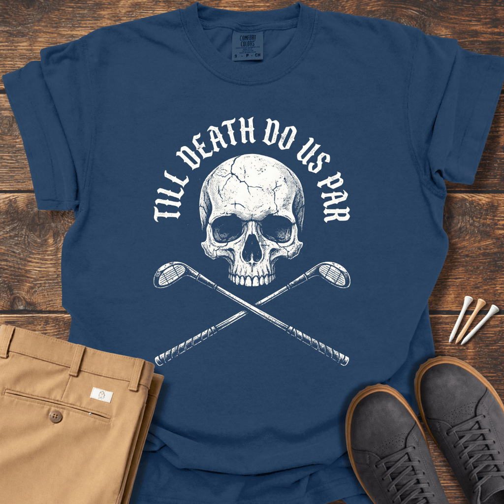Do Us Par T Shirt
