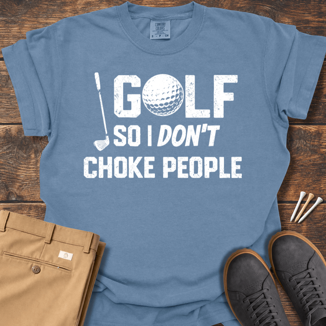 Don't Choke People T Shirt